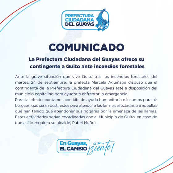 Comunicado – La Prefectura Ciudadana del Guayas ofrece su contingente a Quito ante incendios forestales